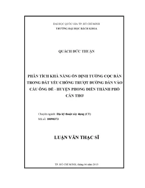Luận văn thạc sĩ địa kỹ thuật xây dựng phân tích khả năng ổn định tường cọc bản trong đất yếu chống trượt đường dẫn vào cầu ông đề huyện phong điền thành phố cần thơ