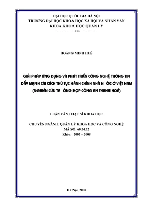 Luận văn thạc sĩ quản lý khoa học và công nghệ giải pháp ứng dụng và phát triển công nghệ thông tin đẩy mạnh cải cách thủ tục hành chính nhà nước ở việt nam nghiên cứu trường hợp công an thanh hóa