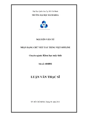 Luận văn thạc sĩ khoa học máy tính nhận dạng chữ viết tay tiếng việt offline