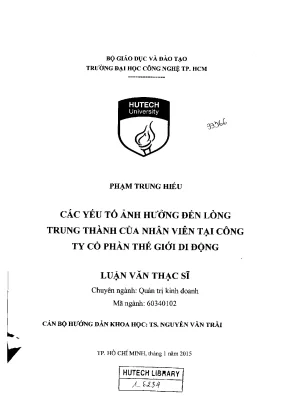 Luận văn thạc sĩ quản trị kinh doanh các yếu tố ảnh hưởng đến lòng trung thành của nhân viên tại công ty cổ phần thế giới di động