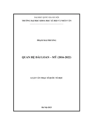 Luận văn thạc sĩ quốc tế học quan hệ mỹ đài loan 2016 2022