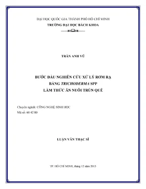 Luận văn thạc sĩ công nghệ sinh học bước đầu nghiên cứu xử lý rơm rạ bằng trichoderma spp làm thức ăn nuôi trùn quế