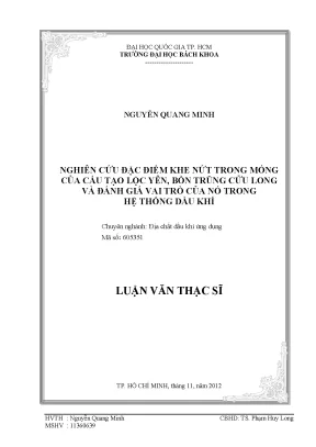 Luận văn thạc sĩ địa chất dầu khí ứng dụng nghiên cứu đặc điểm khe nứt trong móng của cấu tạo lộc yên bồn trũng cửu long và đánh giá vai trò của nó trong hệ thống dầu khí
