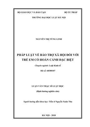Luận văn thạc sĩ luật học pháp luật về bảo trợ xã hội đối với trẻ em có hoàn cảnh đặc biệt