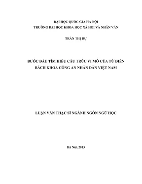 Luận văn thạc sĩ ngôn ngữ học bước đầu tìm hiểu cấu trúc vi mô của từ điển bách khoa công an nhân dân việt nam