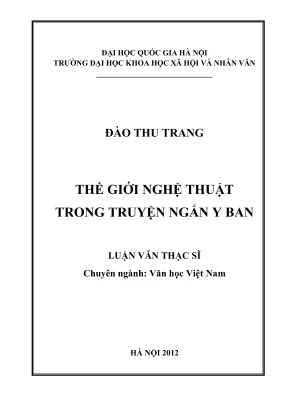 Luận văn thạc sĩ văn học thế giới nghệ thuật trong truyện ngắn y ban