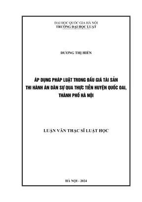 Luận văn thạc sĩ luật học áp dụng pháp luật trong đấu giá tài sản thi hành án dân sự qua thực tiễn huyện quốc oai thành phố hà nội