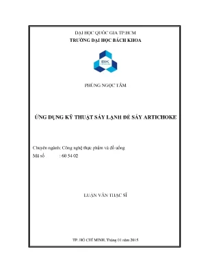 Luận văn thạc sĩ công nghệ thực phẩm ứng dụng kỹ thuật sấy lạnh để sấy artichoke
