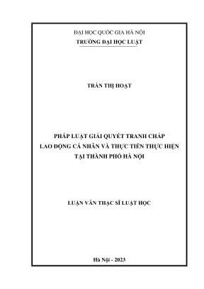 Luận văn thạc sĩ luật học pháp luật giải quyết tranh chấp lao động cá nhân và thực tiễn thực hiện tại thành phố hà nội