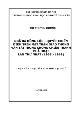 Luận văn thạc sĩ lịch sử ngã ba đồng lộc quyết chiến điểm trên mặt trận giao thông vận tải trong chống chiến tranh phá hoại lần thứ nhất 19651968