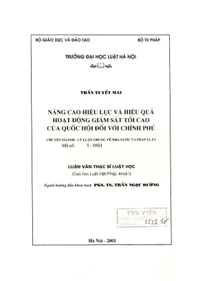 Luận văn thạc sĩ luật học nâng cao hiệu lực và hiệu quả hoạt động giám sát tối cao của quốc hội với chính phủ
