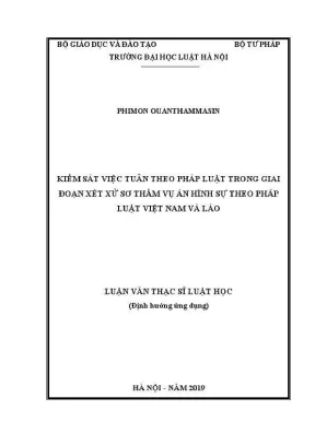 Luận văn thạc sĩ luật học kiểm sát việc tuân theo pháp luật trong giai đoạn xét xử sơ thẩm vụ án hình sự theo pháp luật việt nam và lào