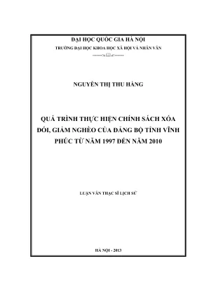 Luận văn thạc sĩ lịch sử quá trình thực hiện chính sách xóa đói giảm nghèo của đảng bộ tỉnh vĩnh phúc từ năm 1997 đến năm 2010