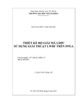Luận văn thạc sĩ kỹ thuật điện tử thiết kế bộ giải mã ldpc sử dụng giải thuật lwbf trên fpga