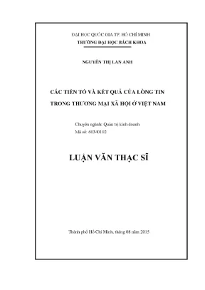 Luận văn thạc sĩ quản trị kinh doanh các tiền tố và kết quả của lòng tin trong thương mại xã hội ở việt nam