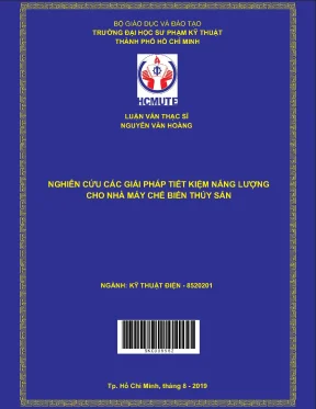 Nghiên cứu các giải pháp tiết kiệm năng lượng cho nhà máy chế biến thủy sản luận văn thạc sĩ