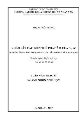 Luận văn thạc sĩ ngôn ngữ học khảo sát các biến thể phát âm của l n nghiên cứu trường hợp làng đại lộc yên chính ý yên nam định