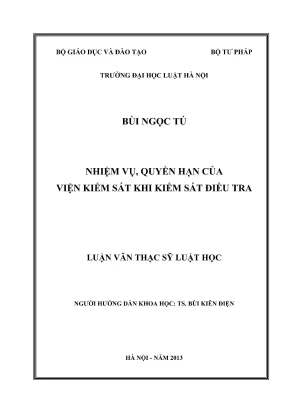 Luận văn thạc sĩ luật học nhiệm vụ quyền hạn của viện kiểm sát khi kiểm sát điều tra