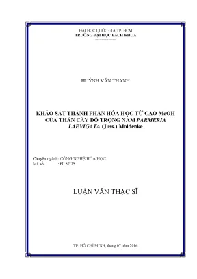 Luận văn thạc sĩ công nghệ hóa học khảo sát thành phần hóa học từ cao meoh của thân cây đỗ trọng nam parmeria laevigata juss moldenke