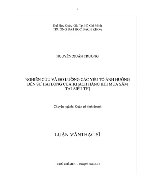 Luận văn thạc sĩ quản trị kinh doanh nghiên cứu và đo lướng các yếu tố ảnh hưởng đến sự hài lòng của khách hàng khi mua sắm tại siêu thị