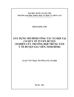Luận văn thạc sĩ công tác xã hội xây dựng mô hình công tác xã hội tại cơ sở y tế tuyến huyện nghiên cứu trường hợp trung tâm y tế huyện gia viễn ninh bình