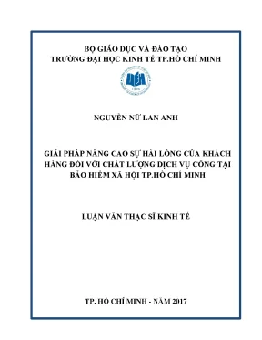 Luận văn thạc sĩ kinh tế các giải pháp nâng cao sự hài lòng của khách hàng về dịch vụ công tại bhxh thành phố hồ chí minh
