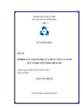 Luận văn thạc sĩ địa kỹ thuật xây dựng nghiên cứu ảnh hưởng của áp lực đất và nước lên tường vây cống thủy lợi