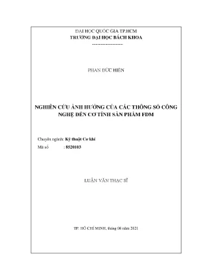 Luận văn thạc sĩ kỹ thuật cơ khí nghiên cứu ảnh hưởng của các thông số công nghệ đến cơ tính sản phẩm fdm