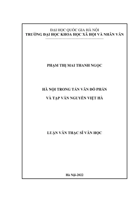 Luận văn thạc sĩ văn học hà nội trong tản văn đỗ phấn và tạp văn nguyễn việt hà