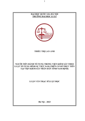 Luận văn thạc sĩ luật học người tiến hành tố tụng trong viện kiểm sát theo luật tố tụng hình sự việt nam trên cơ sở thực tiễn tại viện kiểm sát nhân dân tỉnh nam định