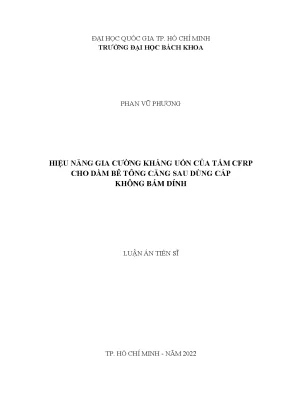 Luận án tiến sĩ kỹ thuật xây dựng hiệu năng gia cường kháng uốn của tấm cfrp cho dầm bê tông căng sau dùng cáp không bám dính