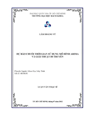 Luận văn thạc sĩ khoa học máy tính dự báo chuỗi thời gian sử dụng mô hình arima và giải thuật di truyền