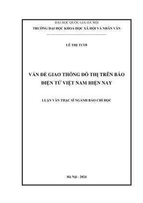Luận văn thạc sĩ báo chí vấn đề giao thông đô thị trên báo điện tử việt nam hiện nay