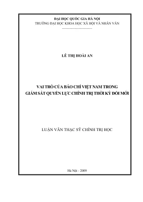 Luận văn thạc sĩ chính trị học vai trò của báo chí việt nam trong giám sát quyền lực chính trị thời kỳ đổi mới