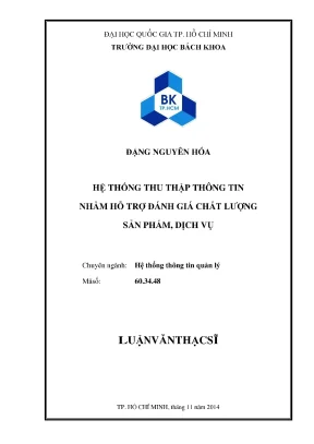 Luận văn thạc sĩ hệ thống thông tin quản lý hệ thống thu thập thông tin nhằm hỗ trợ đánh giá chất lượng sản phẩm dịch vụ