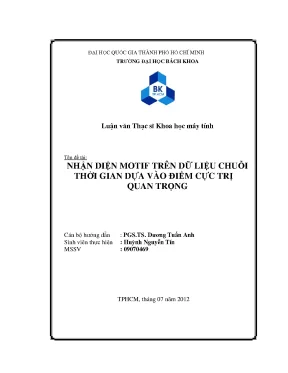 Luận văn thạc sĩ khoa học máy tính nhận diện motif trên dữ liệu chuỗi thời gian dựa vào điểm cực trị quan trọng