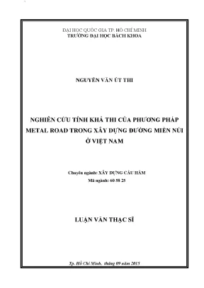 Luận văn thạc sĩ kỹ thuật xây dựng nghiên cứu tính khả thi của phương pháp metal road trong xây dựng đường miền núi ở việt nam