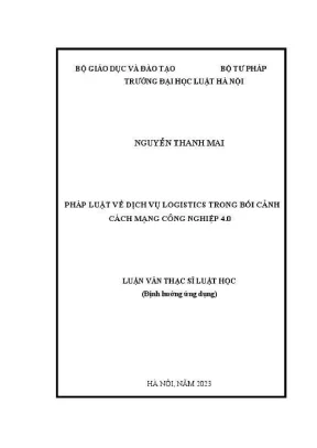 Luận văn thạc sĩ luật học pháp luật về dịch vụ logistics trong bối cảnh cách mạng công nghiệp 4 0