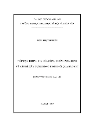 Luận văn thạc sĩ báo chí tiếp cận thông tin của công chúng nam định về vấn đề xây dựng nông thôn mới qua báo chí