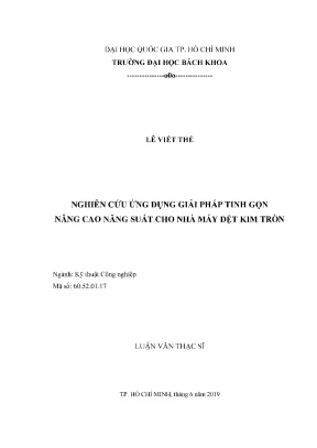 Luận văn thạc sĩ kỹ thuật công nghiệp nghiên cứu ứng dụng giải pháp tinh gọn nâng cao năng suất cho nhà máy dệt kim tròn