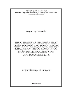 Luận văn thạc sĩ du lịch thực trạng và giải pháp phát triển đội ngũ lao động tại các khách sạn thuộc công ty cổ phần du lịch quảng ninh giai đoạn 2012 2015