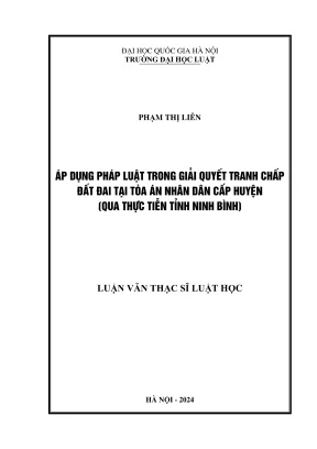 Luận văn thạc sĩ luật học áp dụng pháp luật trong giải quyết tranh chấp đất đai tại tòa án nhân dân cấp huyện qua thực tiễn tỉnh ninh bình