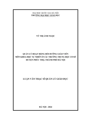 Luận văn thạc sĩ quản lý giáo dục quản lý hoạt động bồi dưỡng giáo viên môn khoa học tự nhiên ở các trường thcs huyện phúc thọ thành phố hà nội
