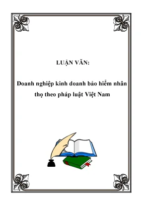 Đề tài luận văn doanh nghiệp kinh doanh bảo hiểm nhân thọ theo pháp luật việt nam