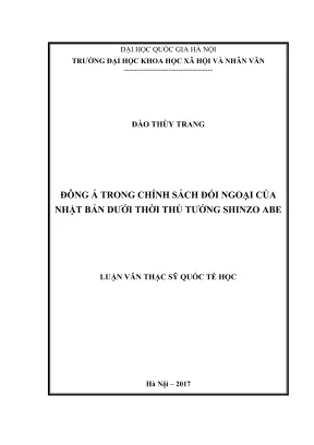 Luận văn thạc sĩ quốc tế học đông á trong chính sách đối ngoại của nhật bản dưới thời thủ tướng shinzo abe