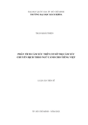 Luận án tiến sĩ khoa học máy tính phân tích cảm xúc trên cơ sở trị cảm xúc chuyển dịch theo ngữ cảnh cho tiếng việt