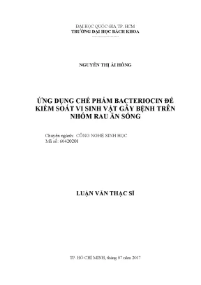 Luận văn thạc sĩ công nghệ sinh học ứng dụng chế phẩm bacterocin để kiểm soát vi sinh vật gây bệnh trên nhóm rau ăn sống
