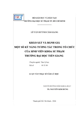 Luận văn thạc sĩ tâm lý học khảo sát và đánh giá một số kỹ năng tương tác trong tổ chức của sinh viên khoa sư phạm trường đại học tiền giang