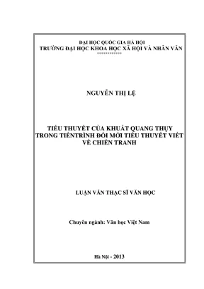 Luận văn thạc sĩ văn học tiểu thuyết của khuất quang thụy trong tiến trình đổi mới tiểu thuyết viết về chiến tranh