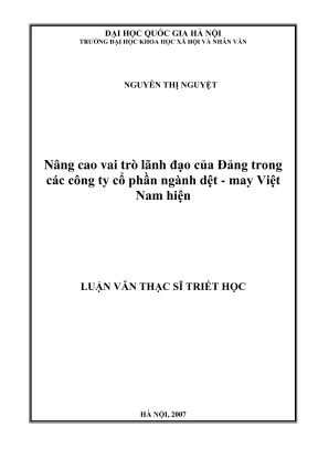 Luận văn thạc sĩ triết học nâng cao vai trò lãnh đạo của đảng trong các công ty cổ phần ngành dệt may việt nam hiện nay